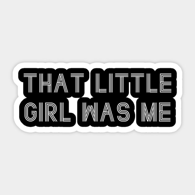 That Little Girl Was Me Kamala Harris in 2020 Quote T-Shirt Sticker by Wintrly